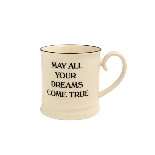 Fairmont & Main May all your dreams - Tankard Mug