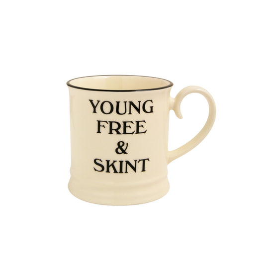 Fairmont & Main Young free & skint - Tankard Mug